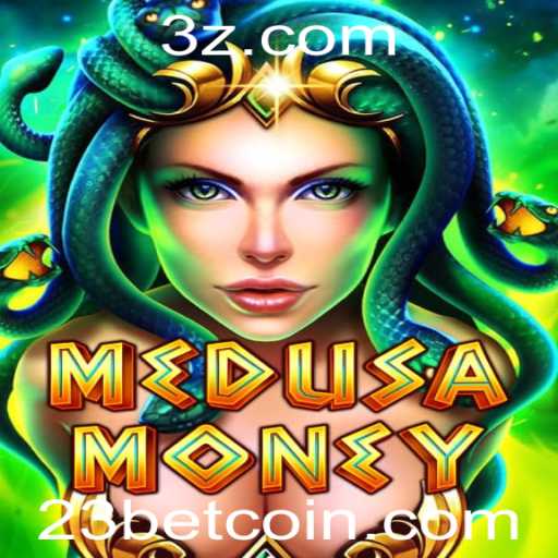MedusaMoney: Descubra o Fascinante Mundo do Jogo de Azar com 23bet