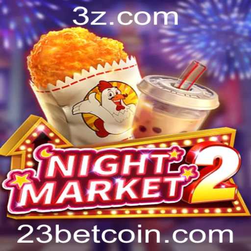 NightMarket2: Explore o Fascinante Mundo do Jogo com 23bet