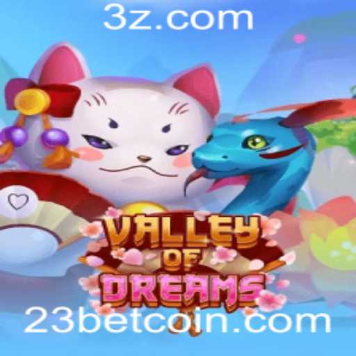 Desvendando o Universo de ValleyofDreams e a Conexão com 23bet